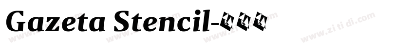 Gazeta Stencil字体转换